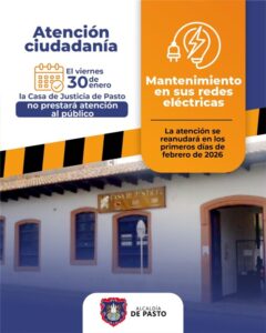 Casa de Justicia de Pasto suspende atención este 30 de enero por obras eléctricas