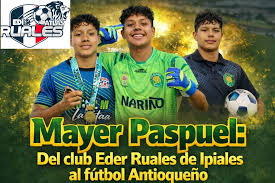 Arquero nariñense Mayer Paspuel da el salto al fútbol antioqueño
